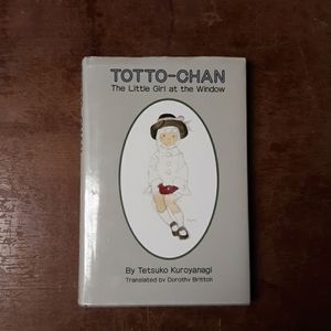 Totto-Chan the little girl at the window hardcover